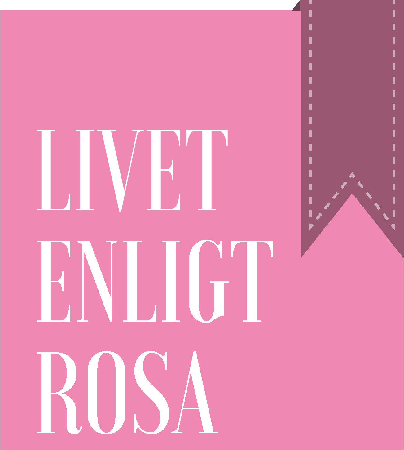 Livet enligt Rosa